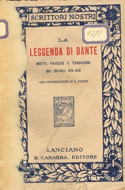 Cover  La leggenda di Dante : motti, facezie e tradizioni dei secoli 14.-19.