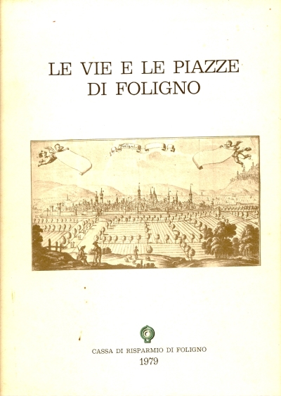 Cover  Le vie e le piazze di Foligno