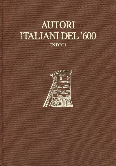 Cover  Italian seventeenth century books : indexes of authors, titles, dates, printers and publishers
