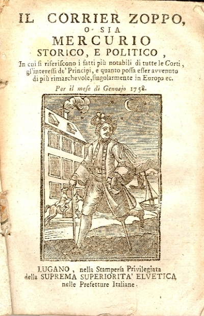 Cover  Il Corrier zoppo, o sia Mercurio storico, e politico, in cui si riferiscono i fatti più notabili di tutte le Corti ... per il mese di ...