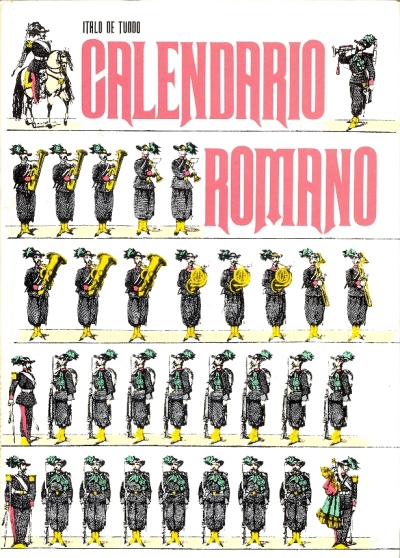 Cover  Calendario romano : trecentosessantacinque giorni di cronaca, varietà, storie e curiosità romane