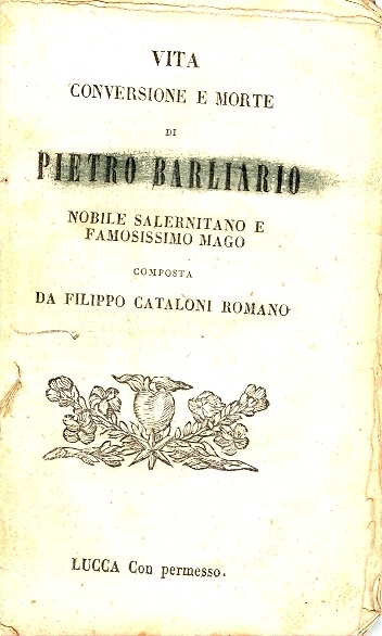 Cover  Vita conversione e morte di Pietro Barliario, nobile salernitano e famosissimo mago