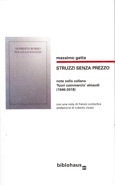 Cover  Struzzi senza prezzo : note sulla collana \\Fuori commercio\\ Einaudi (1946-2018)