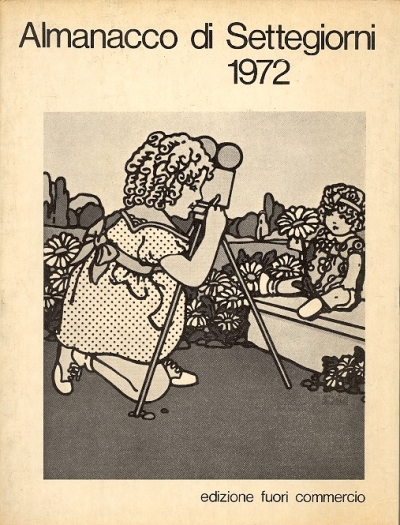 Cover  Presente imperfetto 1972 : Almanacco di Sette Giorni