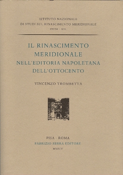 Cover  Il Rinascimento meridionale nell'editoria napoletana dell'Ottocento