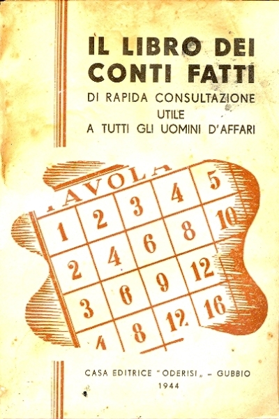 Cover  Il libro dei conti fatti : di rapida consultazione utile a tutti gli uomini d'affari