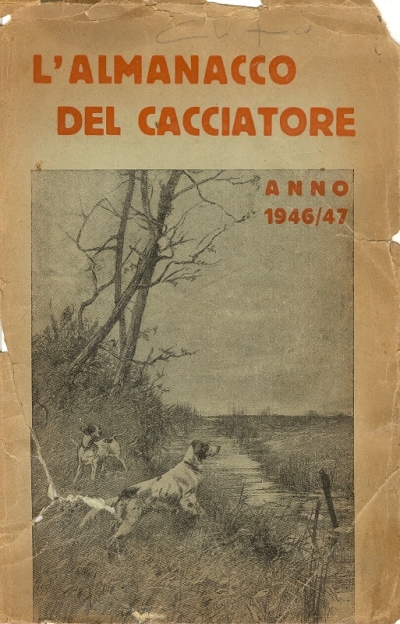 Cover  L'almanacco del cacciatore e del pescatore, anno 1946-1947
